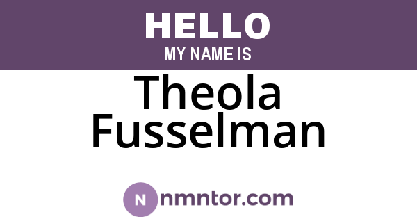 Theola Fusselman