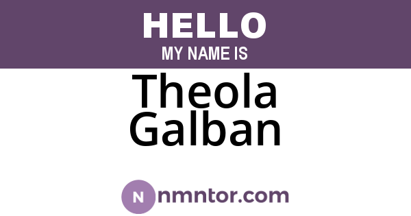 Theola Galban