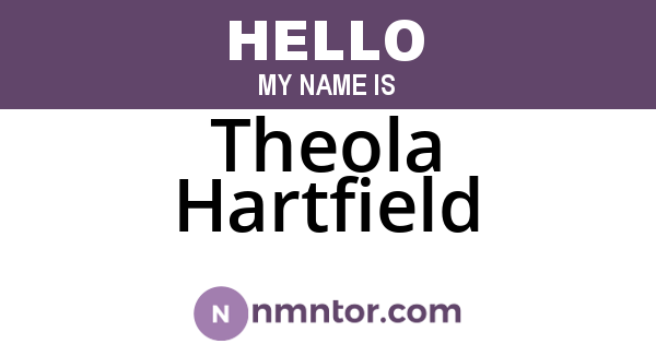 Theola Hartfield