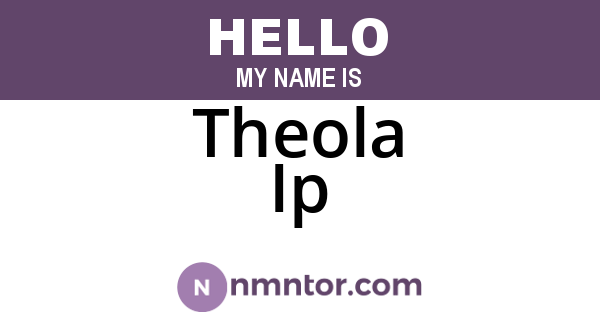 Theola Ip