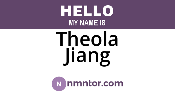 Theola Jiang