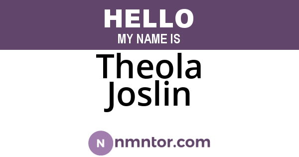 Theola Joslin