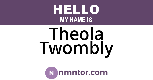 Theola Twombly