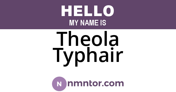 Theola Typhair