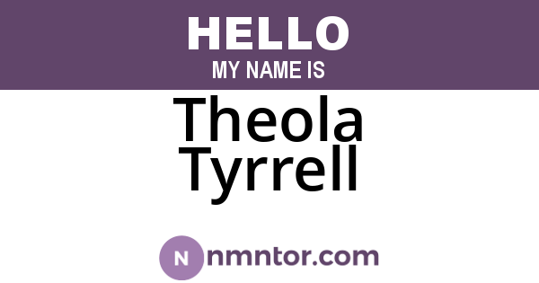 Theola Tyrrell