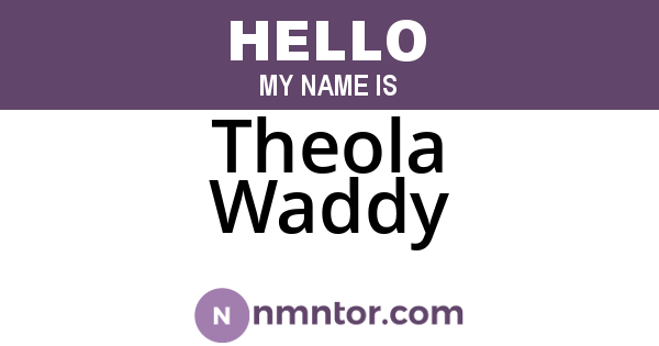 Theola Waddy