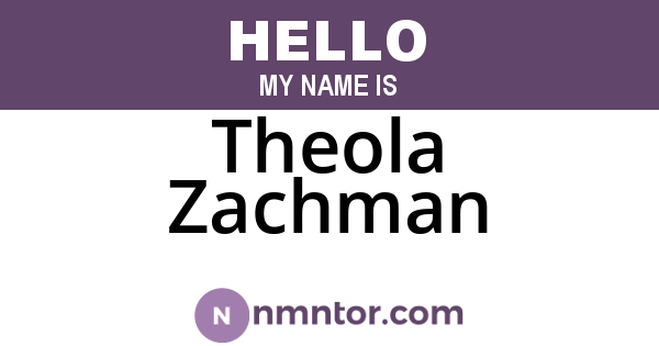 Theola Zachman
