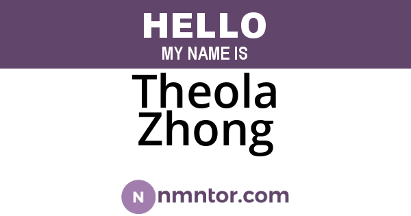 Theola Zhong