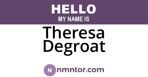 Theresa Degroat