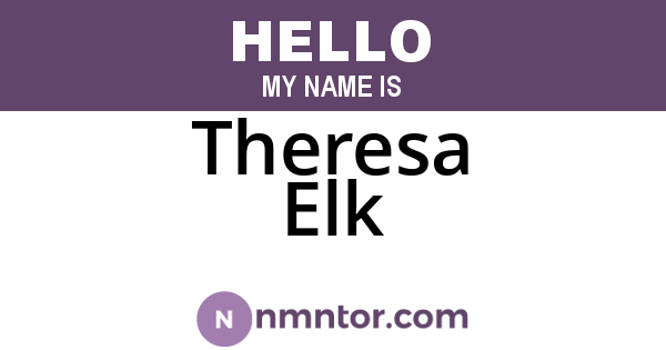 Theresa Elk