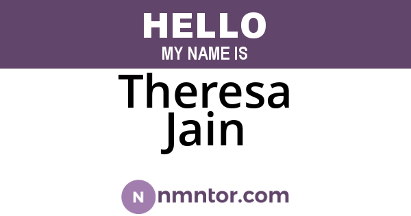 Theresa Jain