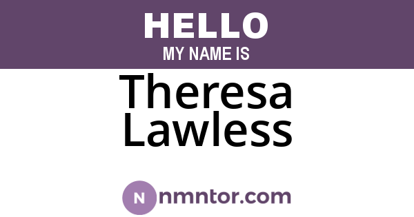 Theresa Lawless
