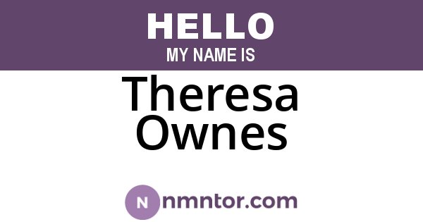 Theresa Ownes