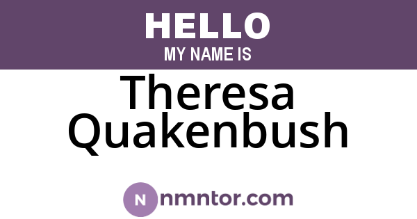 Theresa Quakenbush