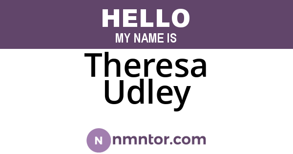Theresa Udley