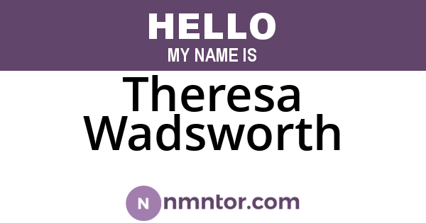 Theresa Wadsworth