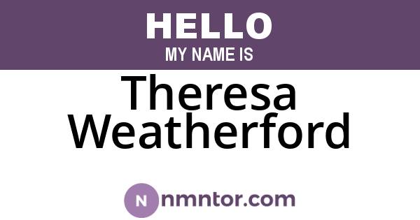 Theresa Weatherford