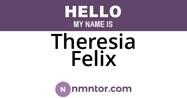Theresia Felix