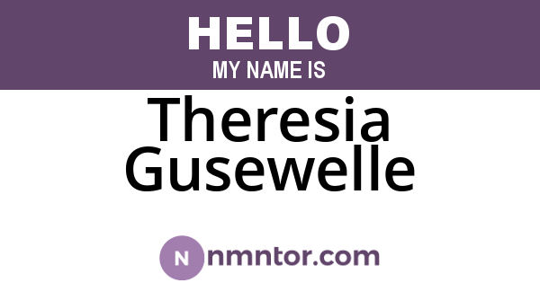 Theresia Gusewelle