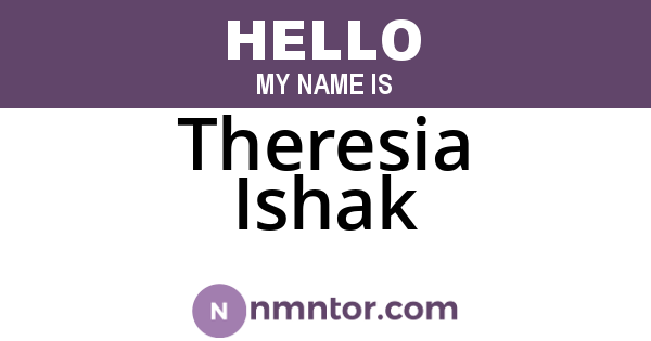 Theresia Ishak