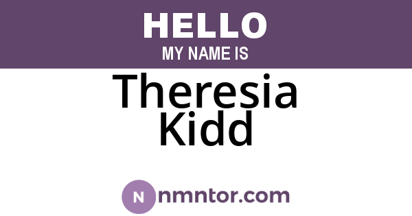 Theresia Kidd