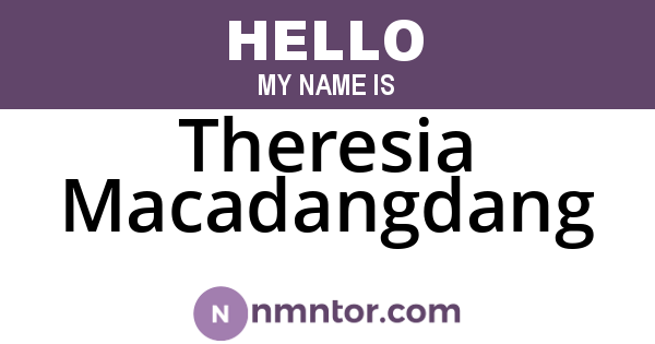 Theresia Macadangdang
