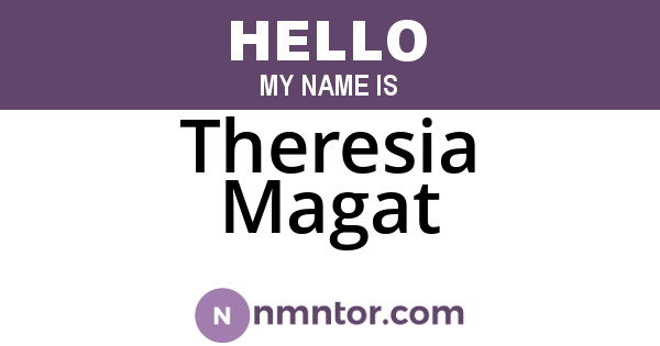 Theresia Magat