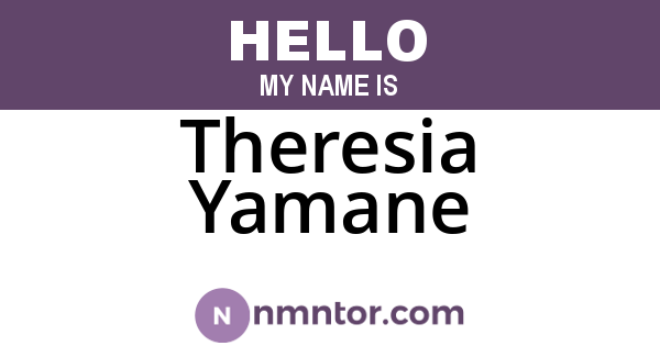 Theresia Yamane