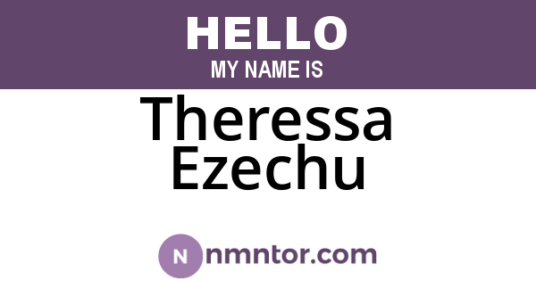 Theressa Ezechu