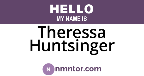 Theressa Huntsinger