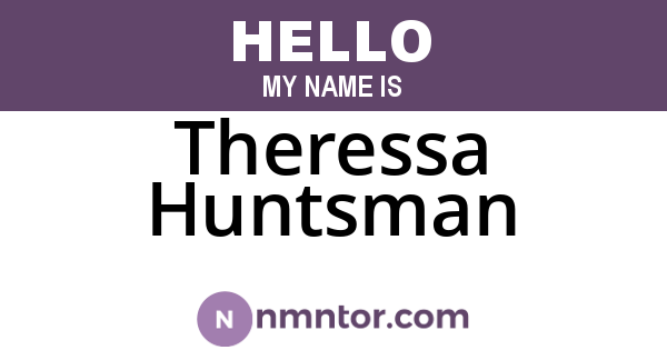 Theressa Huntsman