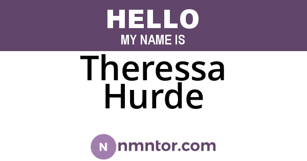 Theressa Hurde