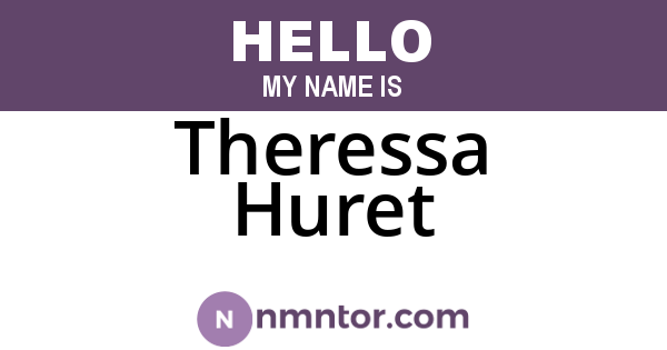 Theressa Huret