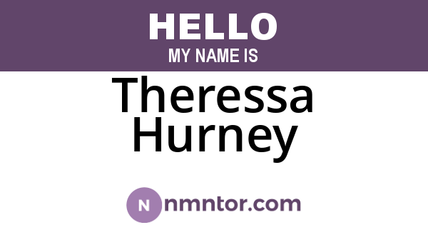 Theressa Hurney
