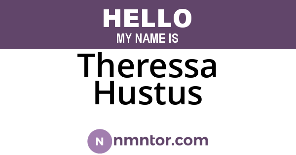 Theressa Hustus