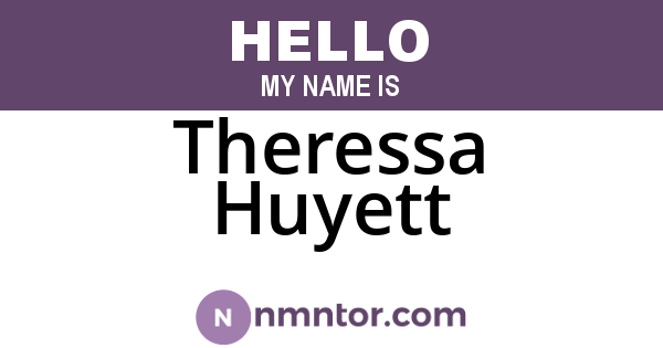 Theressa Huyett