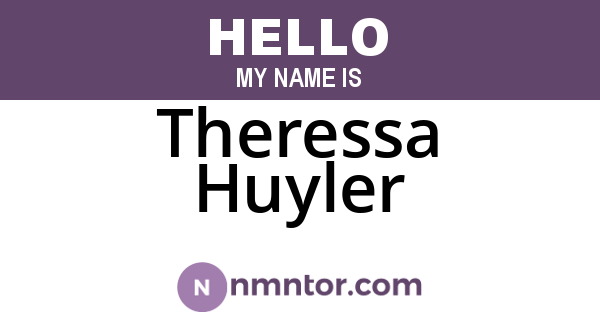 Theressa Huyler