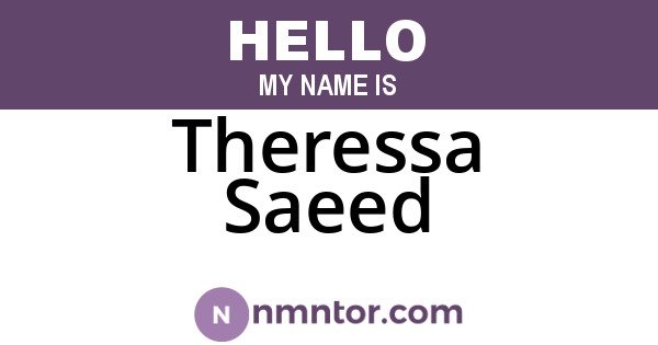 Theressa Saeed