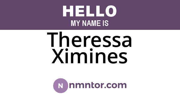 Theressa Ximines