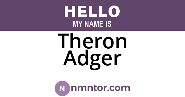 Theron Adger