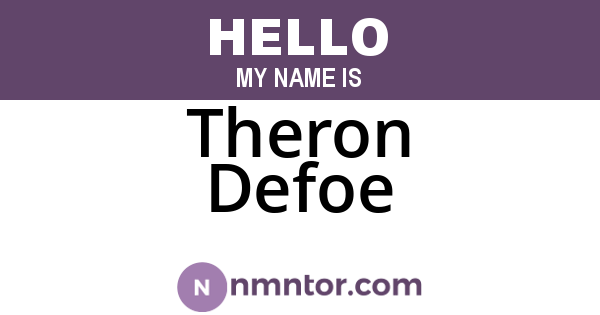 Theron Defoe