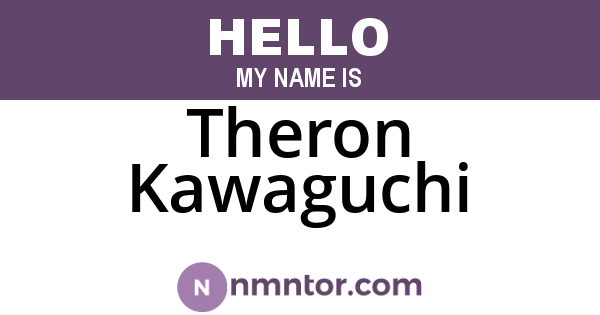Theron Kawaguchi