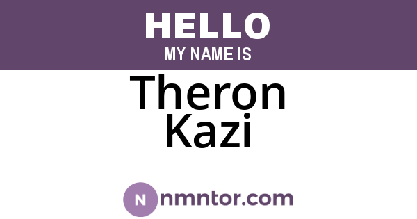 Theron Kazi