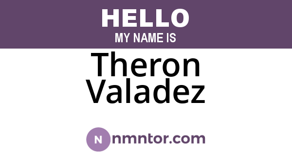 Theron Valadez