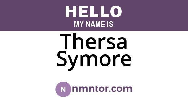 Thersa Symore