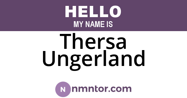 Thersa Ungerland
