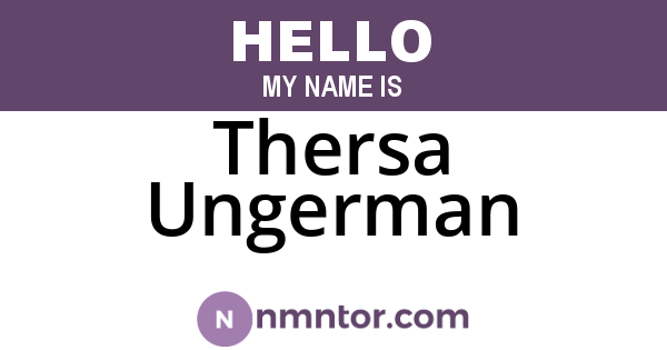 Thersa Ungerman