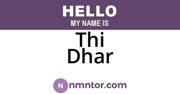 Thi Dhar