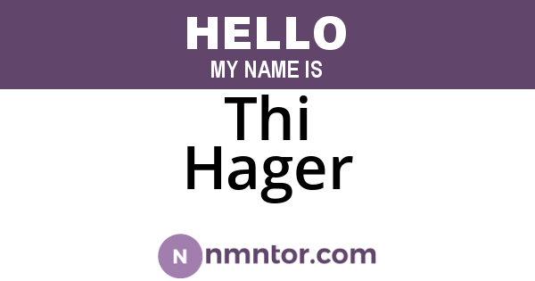Thi Hager
