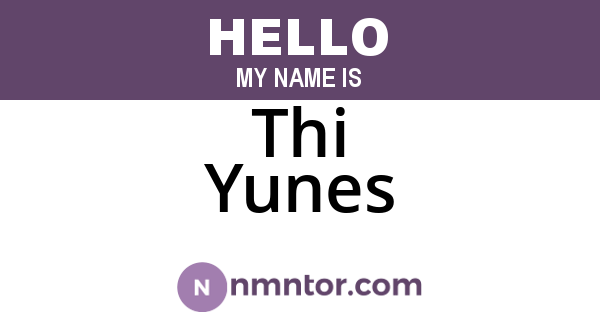 Thi Yunes